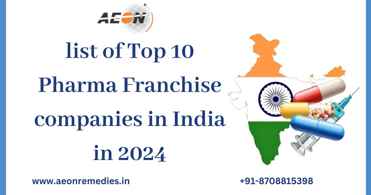 Read more about the article list of Top 10 Pharma Franchise companies in India in 2024
